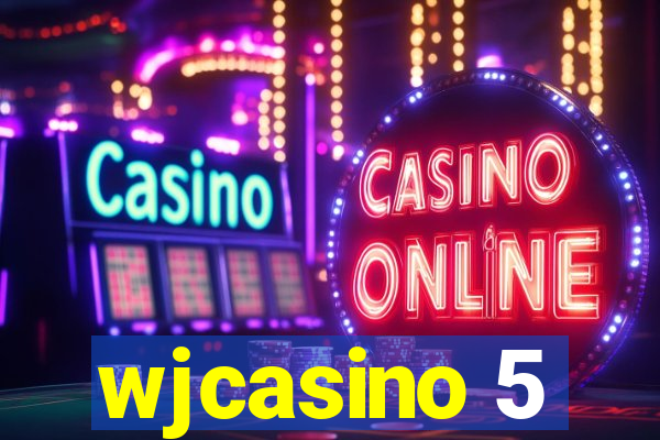 wjcasino 5